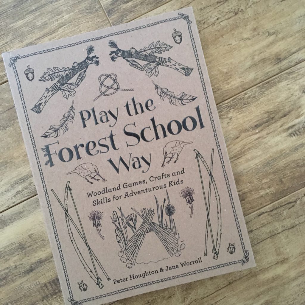 Play the Forest School Way book